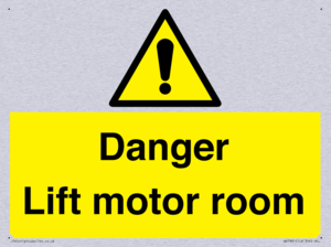 Danger Lift motor room